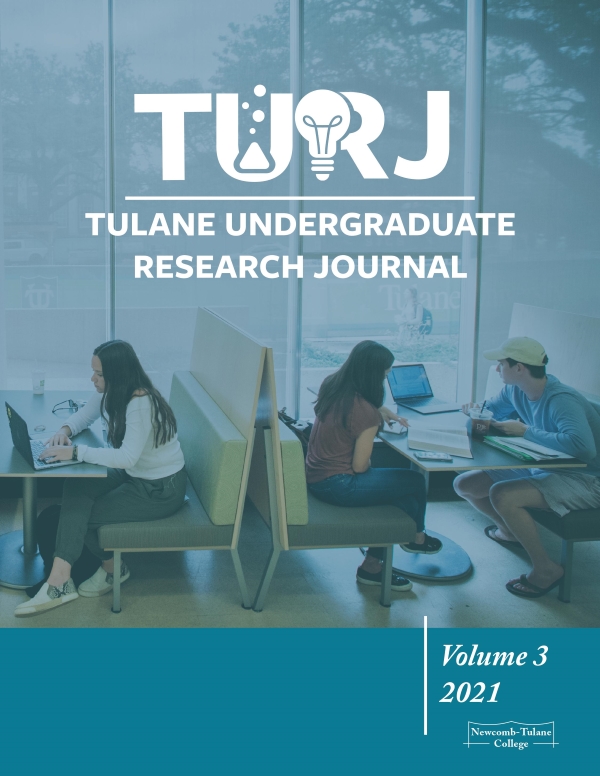 					View Vol. 3 (2021): Tulane Undergraduate Research Journal
				