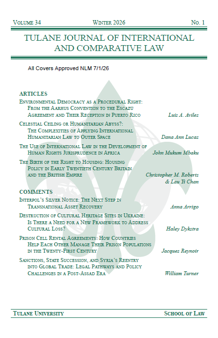 					View Vol. 34 No. 1 (2026): Tulane Journal of International & Comparative Law
				